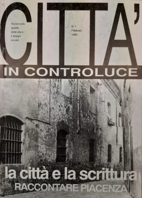 La città e la scrittura. Raccontare Piacenza